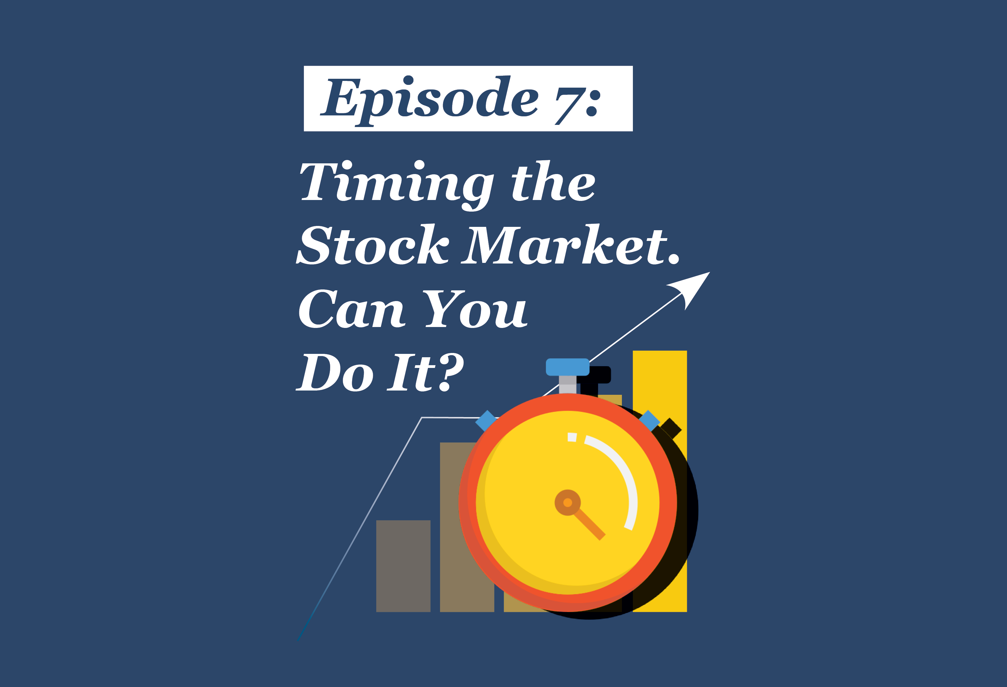 Absolute Return Podcast #7: Timing the Stock Market. Can You Do It?