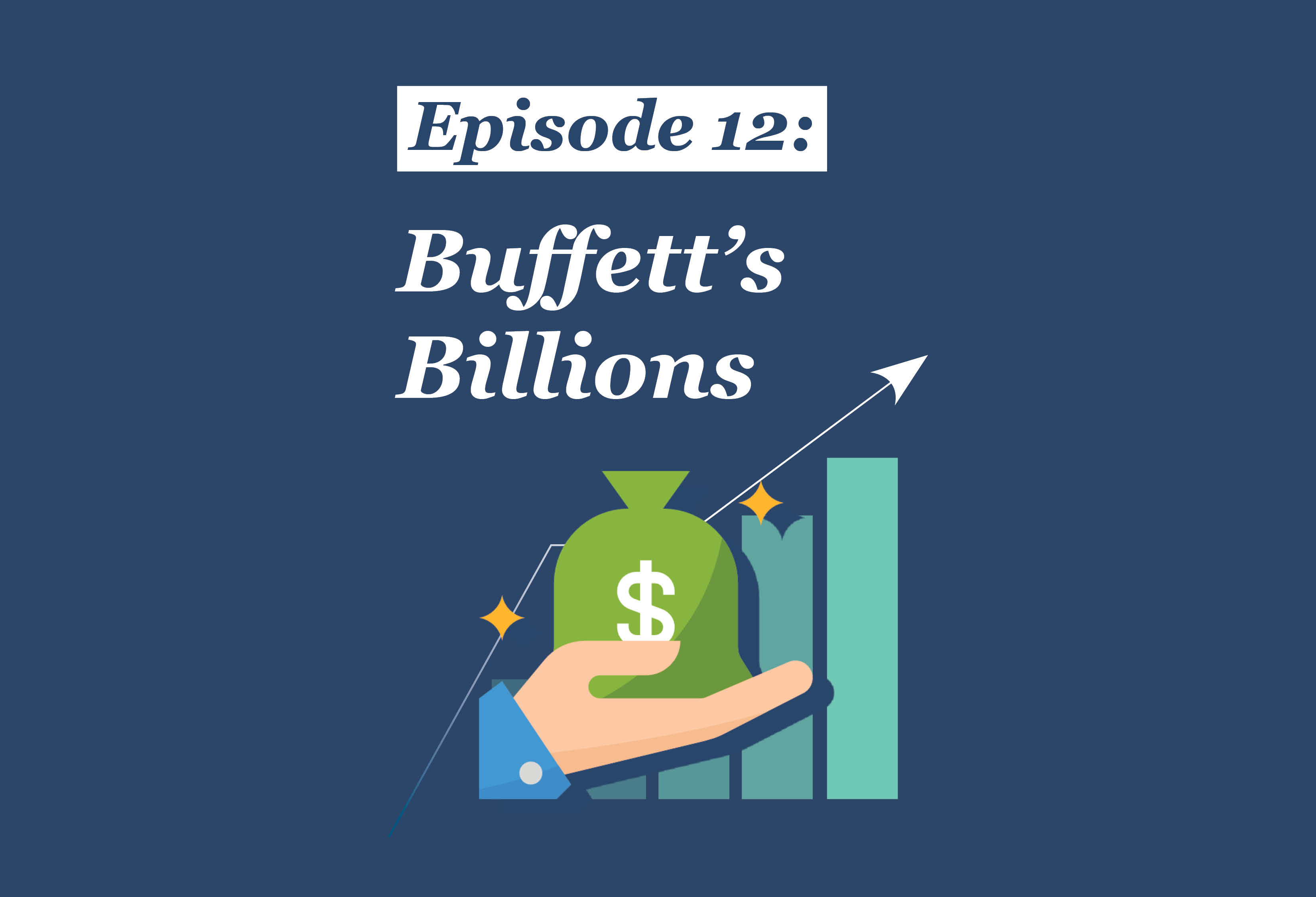 Absolute Return Podcast #12: Buffett’s Billions