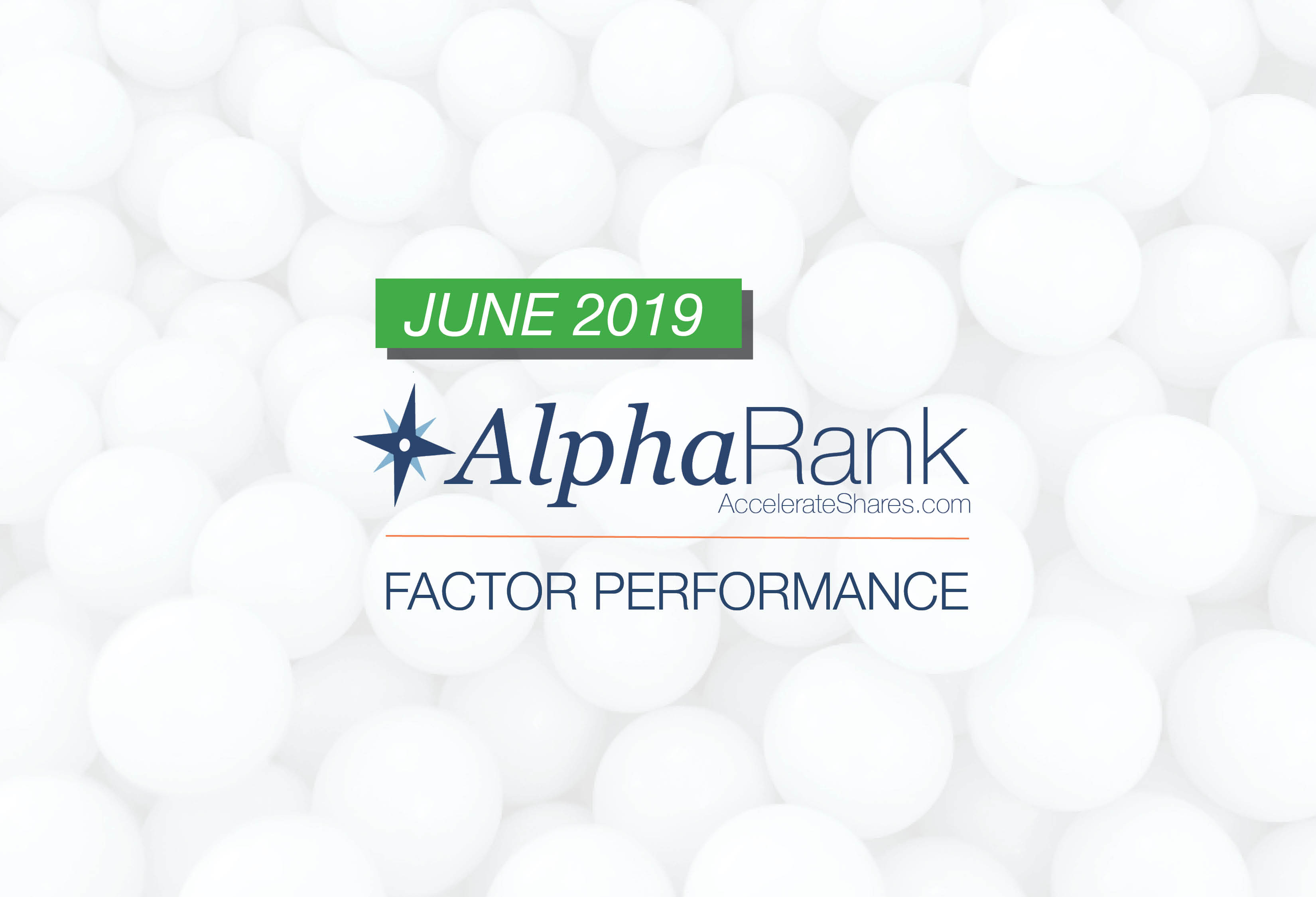 AlphaRank Factor Performance– June 2019