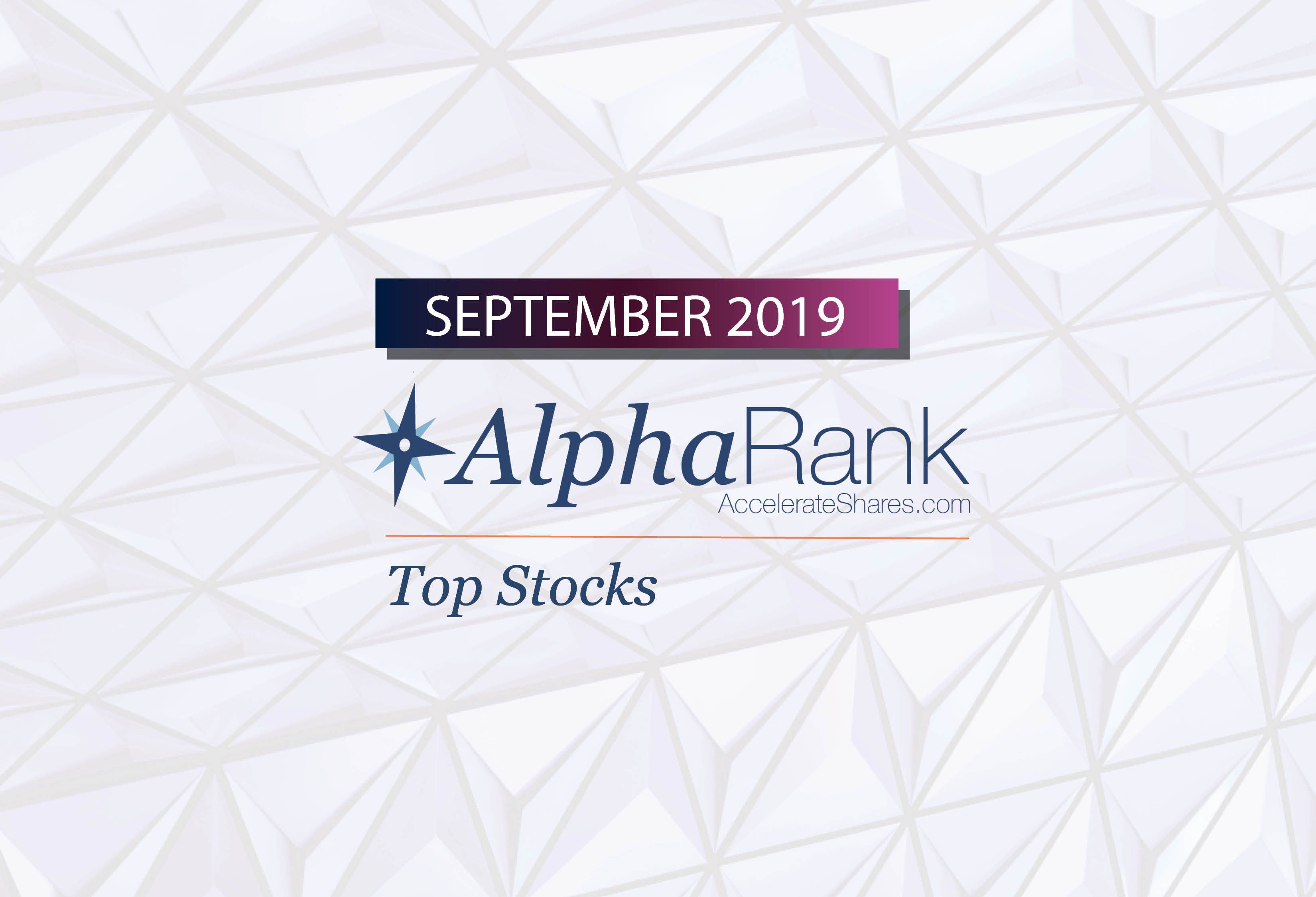 AlphaRank Top Stocks– September 2019