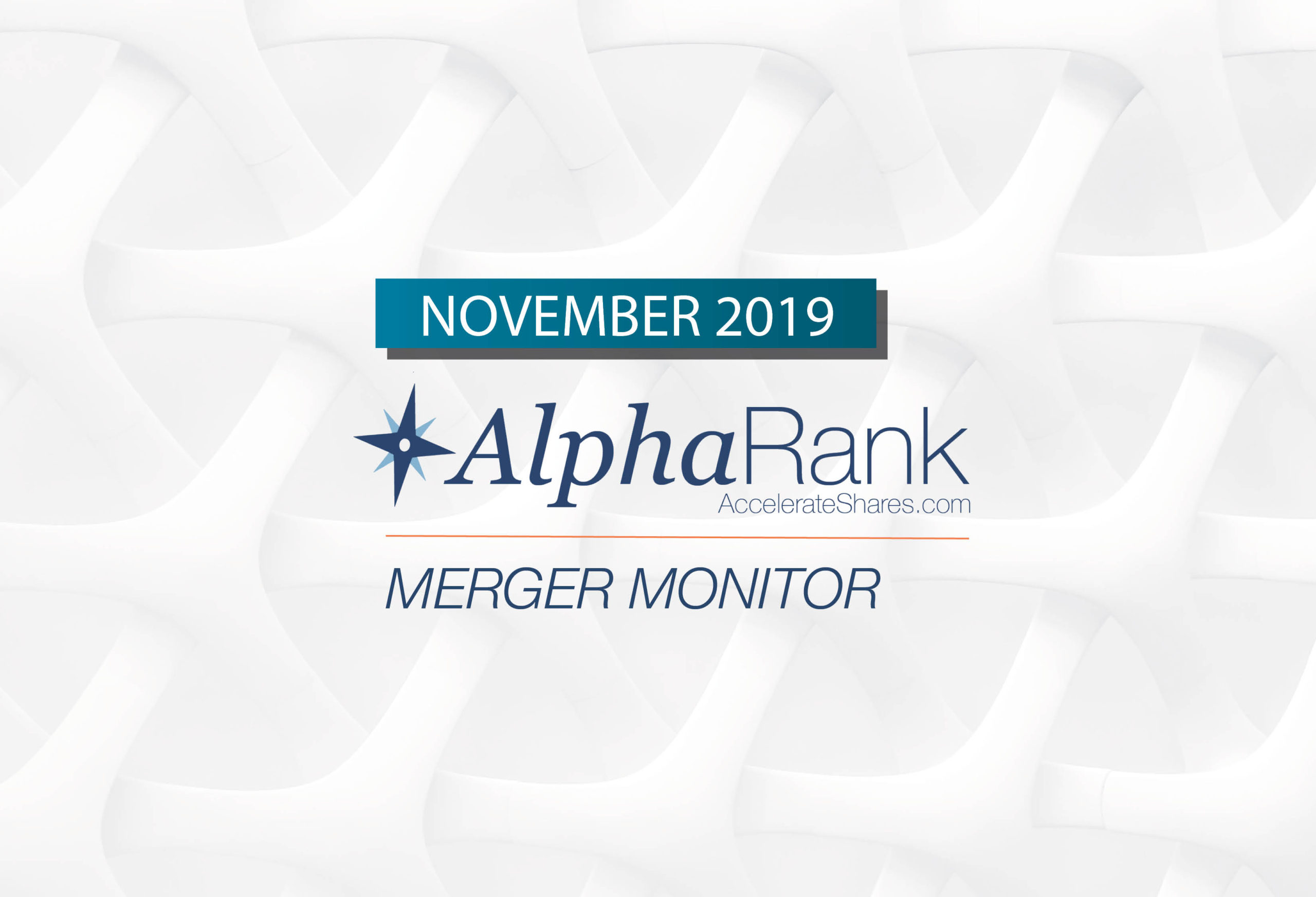 AlphaRank Merger Monitor—November 2019