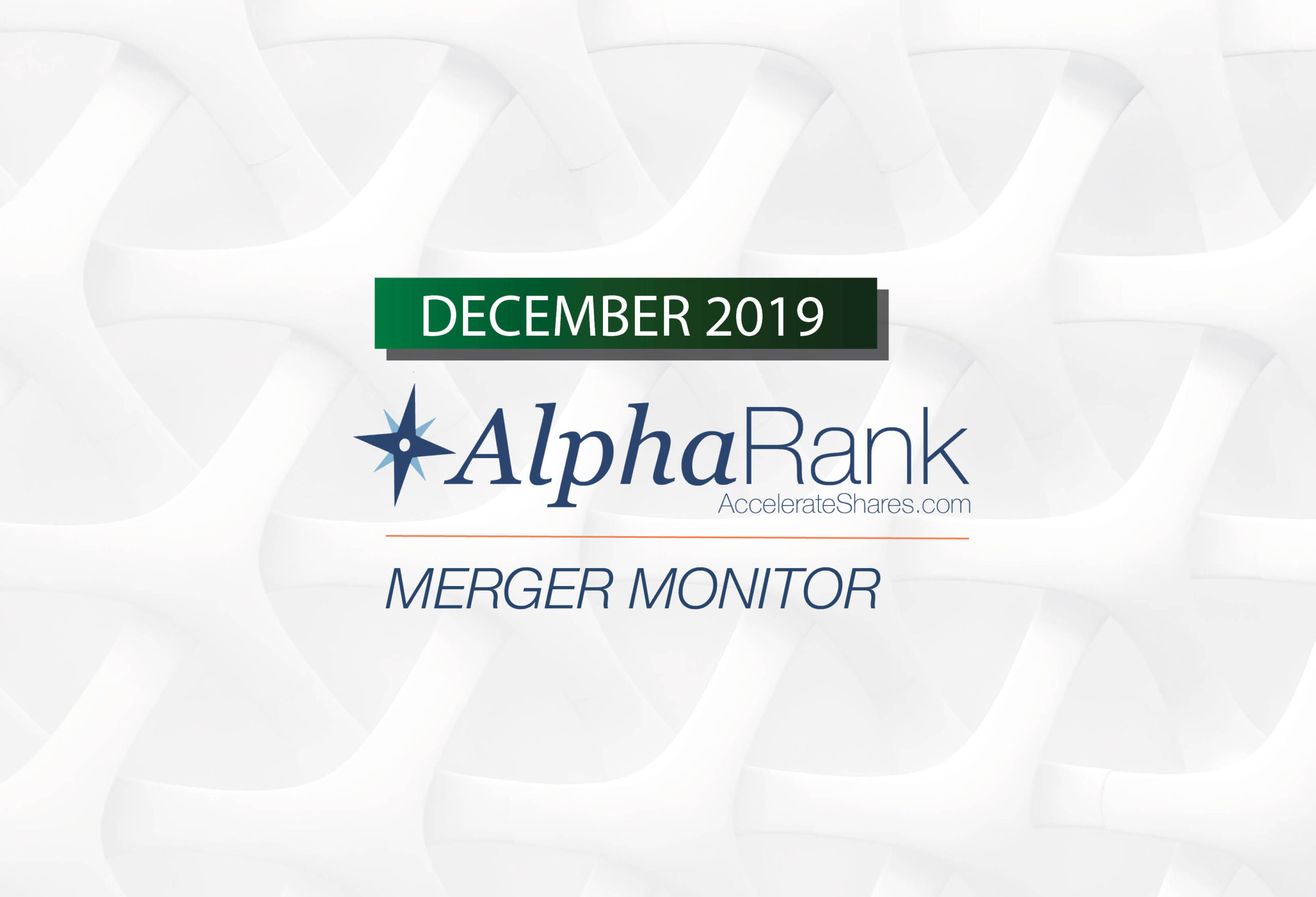 AlphaRank Merger Monitor—December 2019