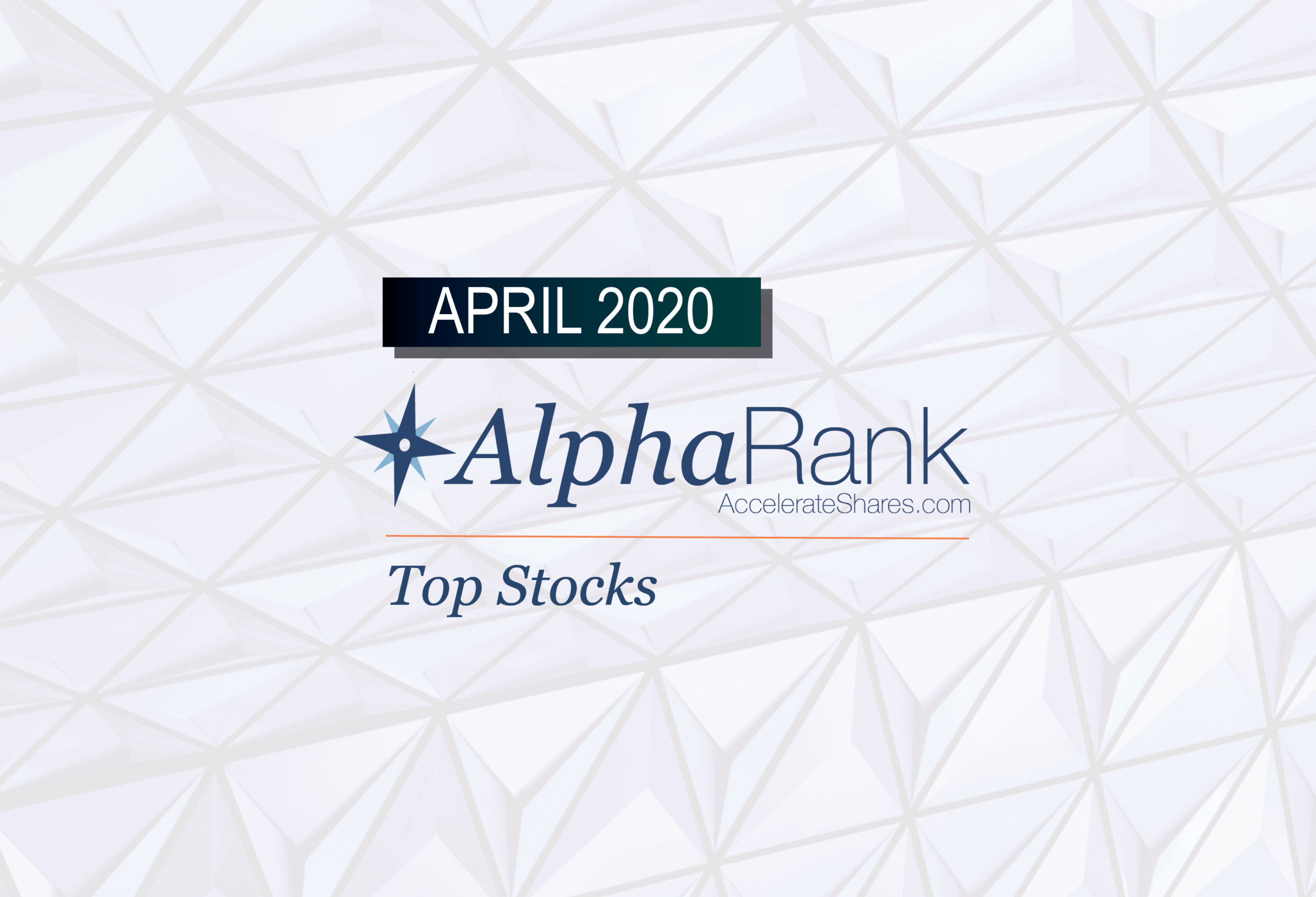 AlphaRank Top Stocks— April 2020