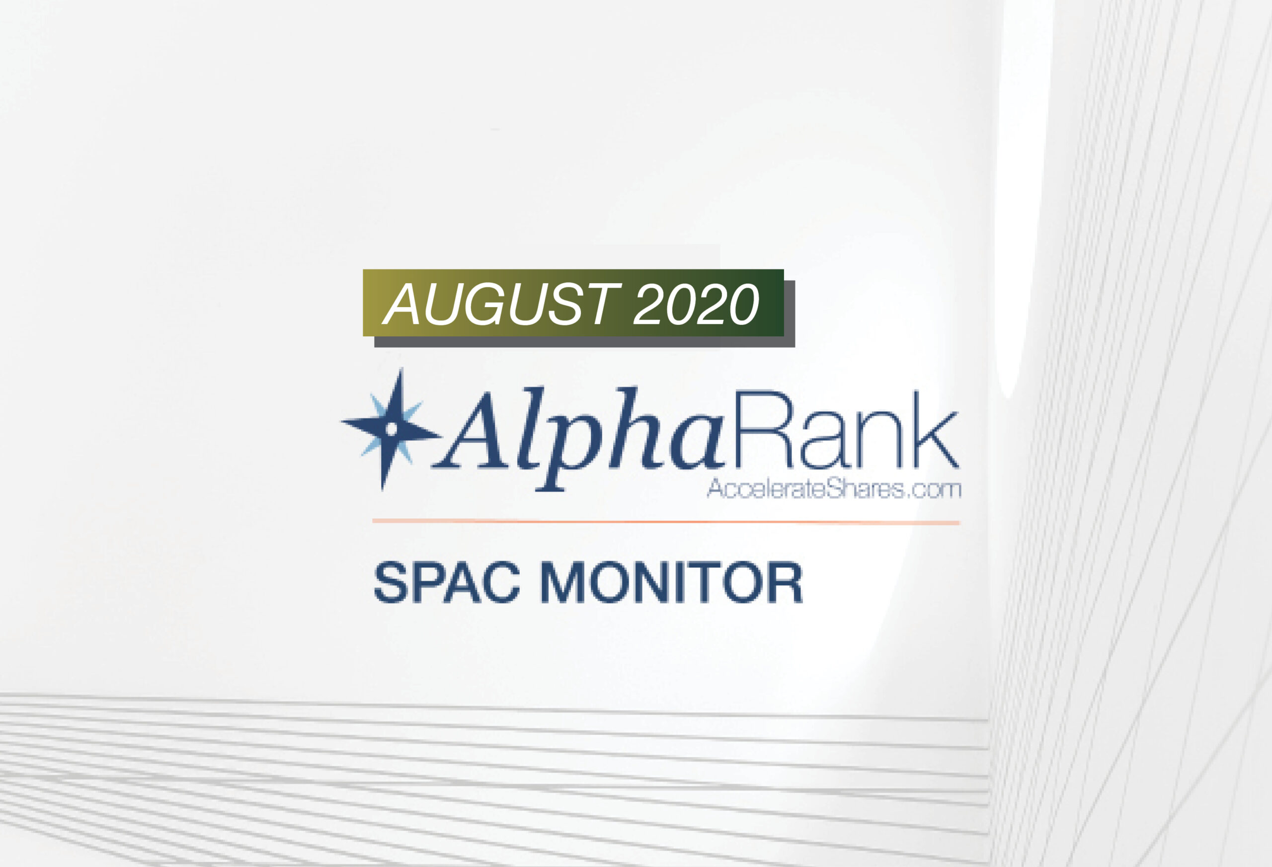AlphaRank SPAC Monitor – August 2020