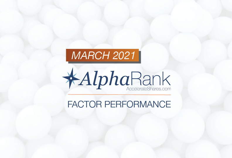 AlphaRank Factor Performance- March 2021