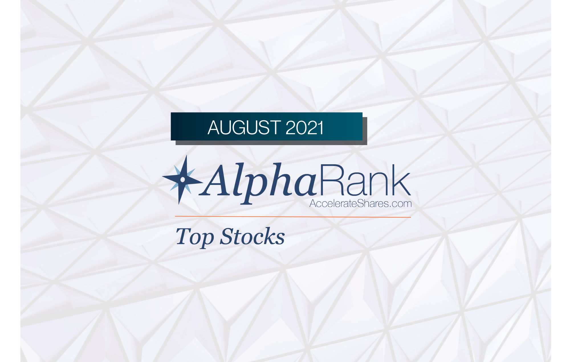 AlphaRank Top Stocks- August 2021
