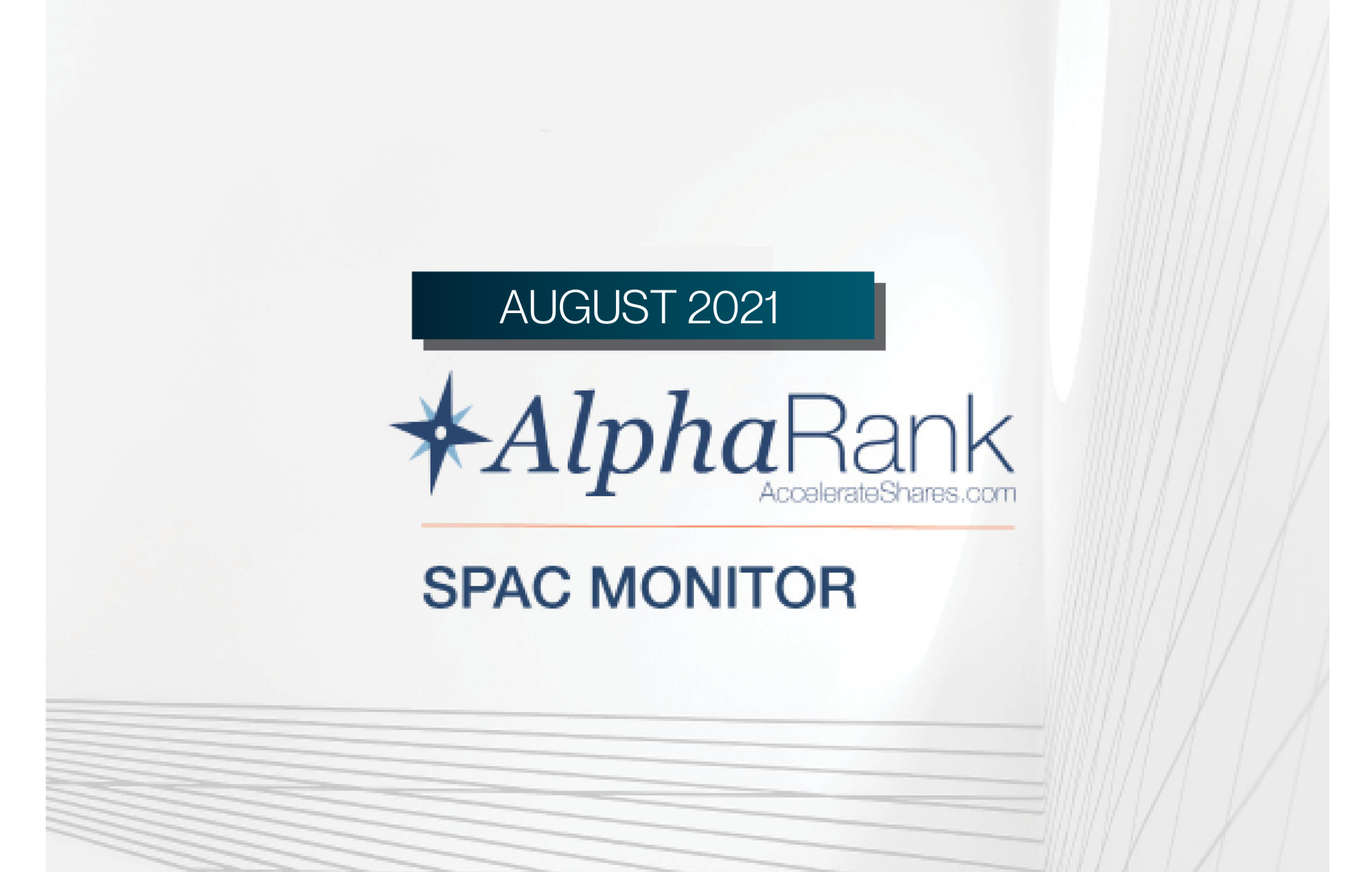 AlphaRank SPAC Monitor – August 2021