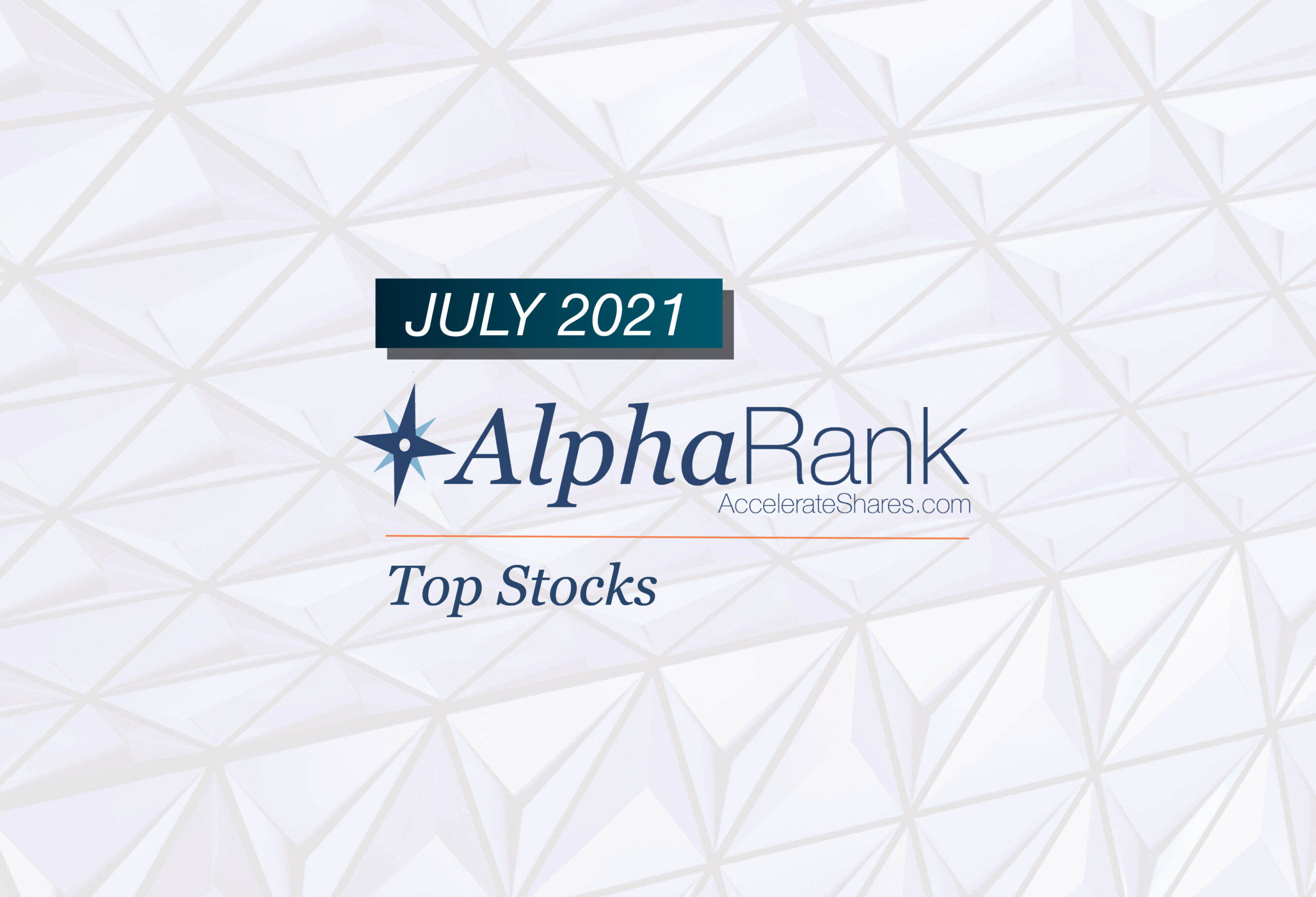 AlphaRank Top Stocks- July 2021