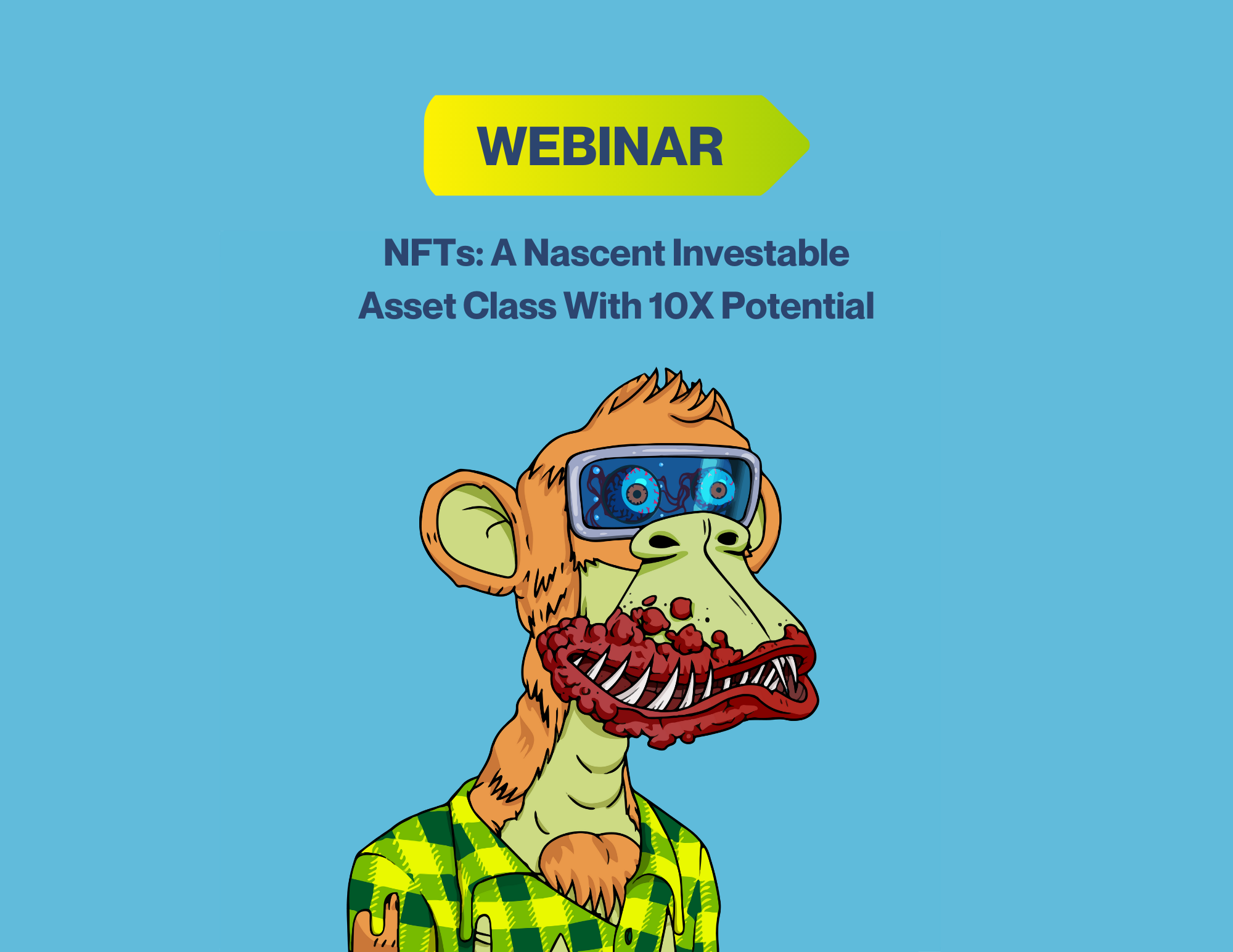 Protected: WEBINAR: NFTs: A Nascent Investable Asset Class With 10X Potential