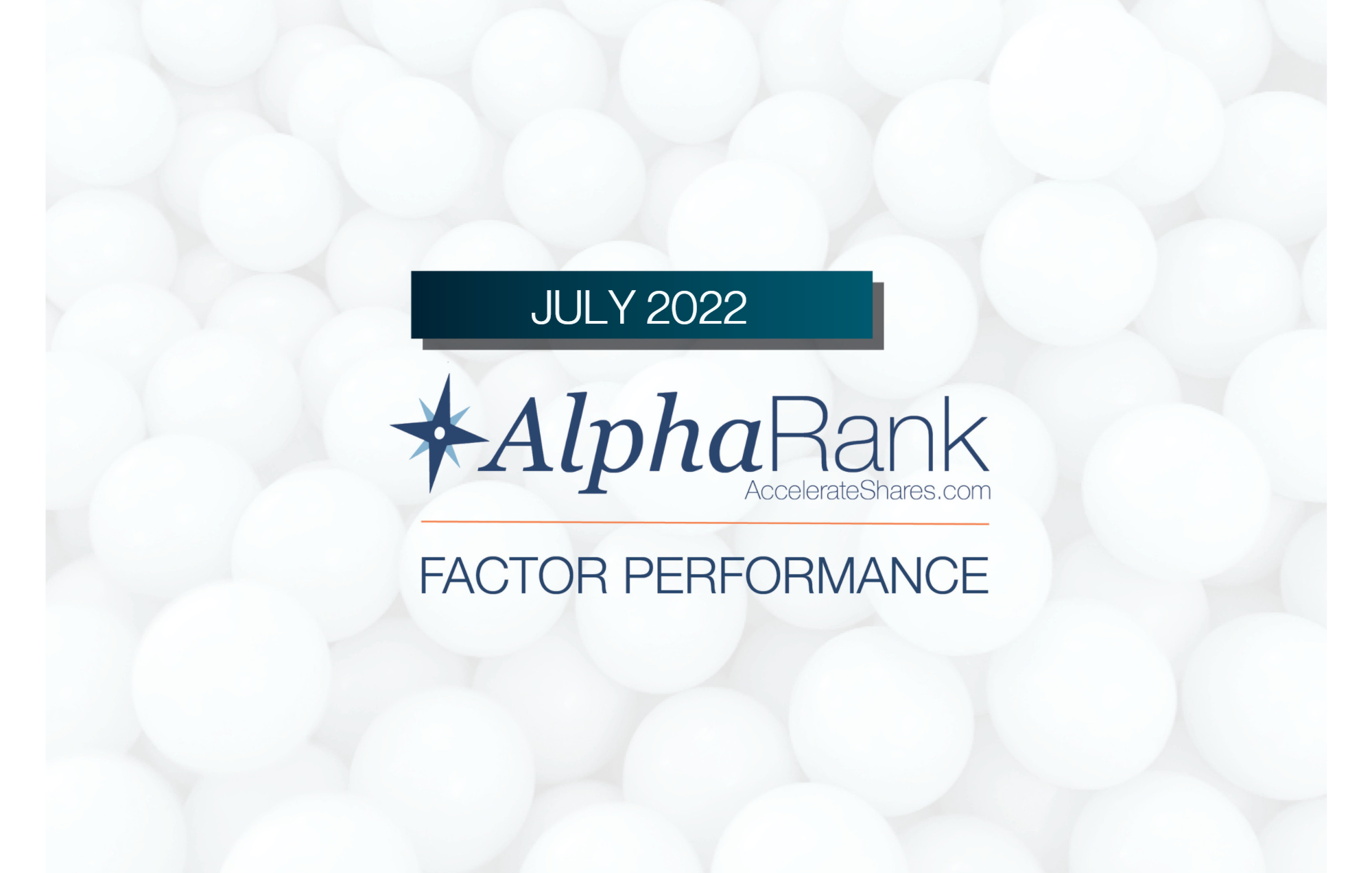 AlphaRank Factor Performance – July 2022