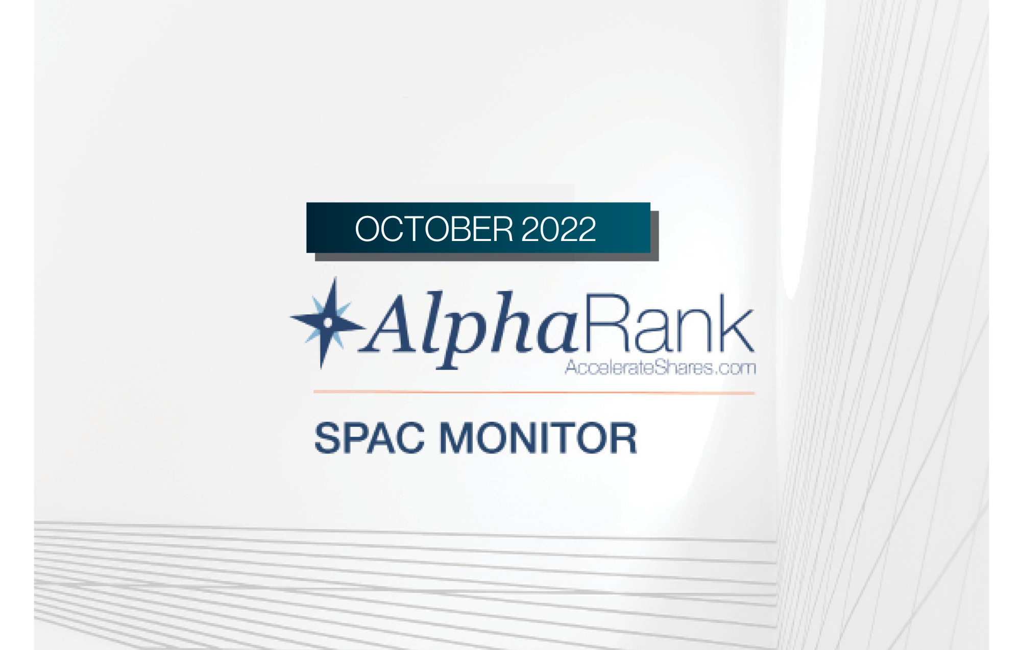 AlphaRank SPAC Monitor – When Unintended Consequences Bring Unexpected Results