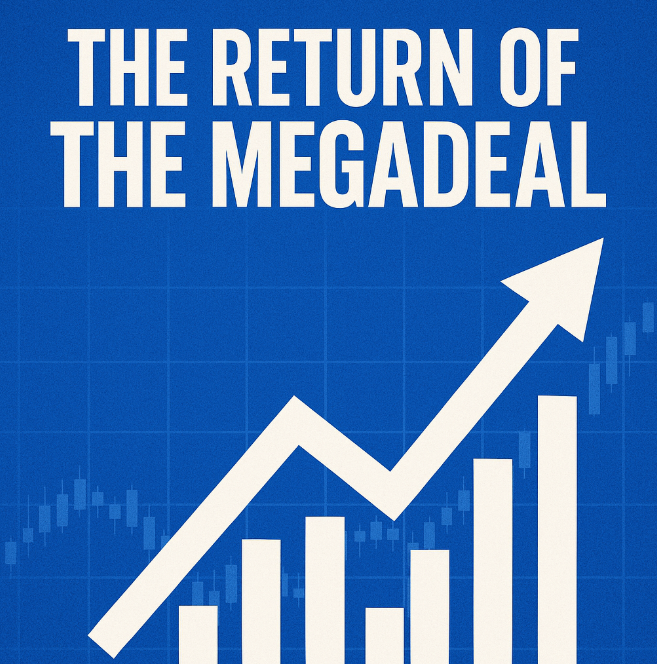 AlphaRank Merger & SPAC Monitor – The Return of the Megadeal